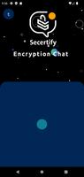 Secertify Encryption Chat স্ক্রিনশট 1