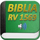 Biblia Reina Valera Antigua 1569 Con Audio icône