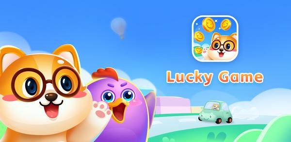 Anleitung zum Download die neueste Version 1.0.5 von Lucky Game APK für Android 2024 image