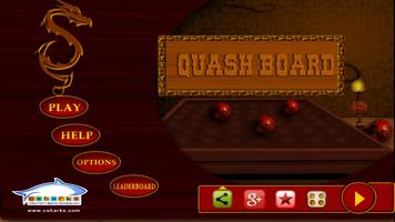Quash Board poster