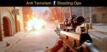 Anti Terrorism : Shooting Ops
