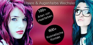 Haar ändern und Augenfarbe