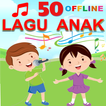 ”Lagu Anak Indonesia Lengkap