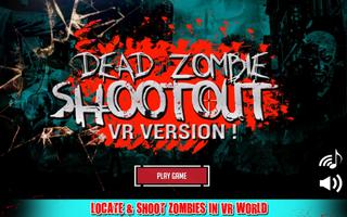 Dead Zombies Shootout VR পোস্টার