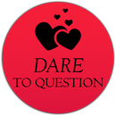 Dare To Question APK
