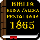 Biblia Reina Valera 1865 Restaurada APK