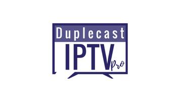 Duplecast IPTV PRO पोस्टर