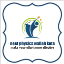 Neet Physics Wallah Kota APK