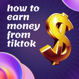How to earn mony from tiktok