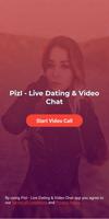 Poster Pizi - Live Dating and Live Video Chat