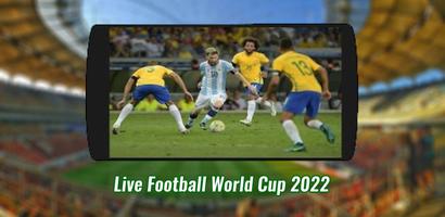 Live Football World Cup 2022 capture d'écran 1