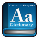 Catholic Prayers Dictionary APK