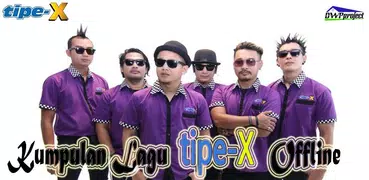 Lagu Tipe-X Mp3 Offline Lengkap