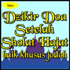 Dzikir Doa Setelah Sholat Hajat Yang Mustajab icône