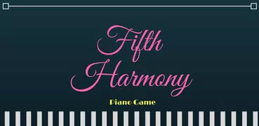Fifth Harmony Piano Game