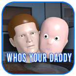 Whos Your Daddy Simulator walkthrough Update