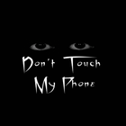 Don't Touch My Phone LWP ikon
