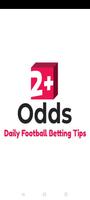 2+ ODDs Daily Betting Tips Affiche