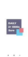 DAILY 2+ ODDS Sure poster