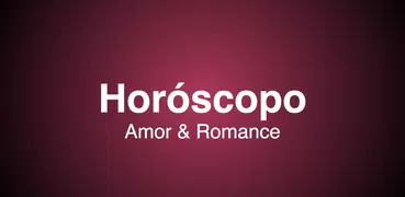 Horóscopo Amor & Romance