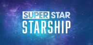 How to Download SuperStar STARSHIP on Mobile