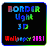 Border Light 3d wallpaper 2021 icône