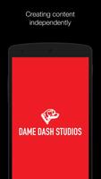 Dame Dash Studios Affiche