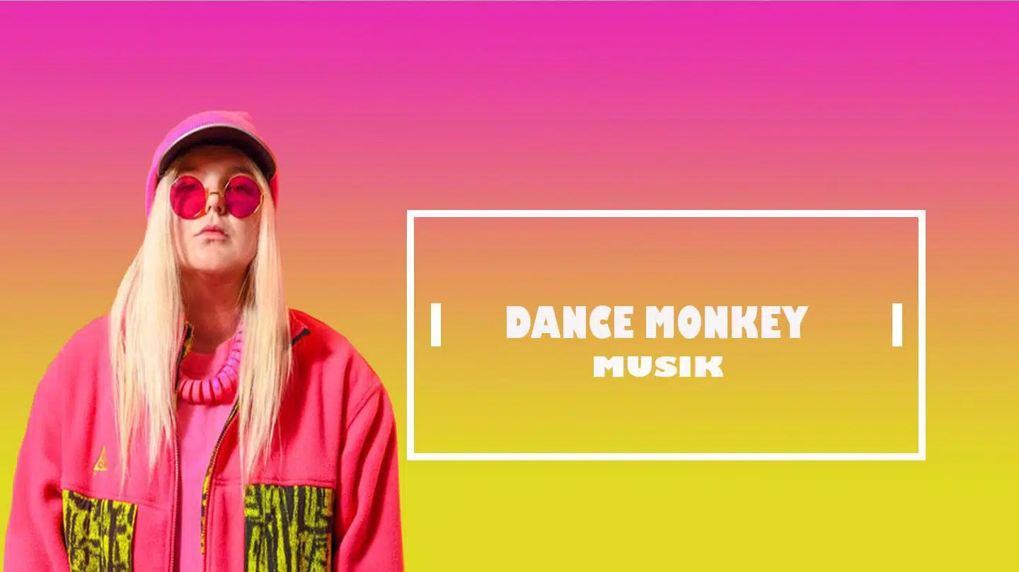 Dance Monkey Music Tones And I APK for Android Download