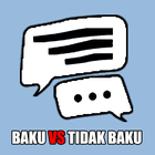 Baku VS Tidak Baku Zeichen