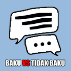 Baku VS Tidak Baku icône