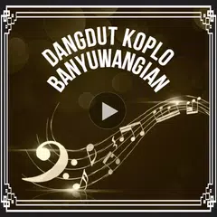 Скачать Dangdut Koplo Banyuwangian XAPK