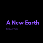 A New Earth By Eckhart Tolle icône
