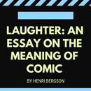 Laughter: An Essay on the Meaning of Comic By H.B APK
