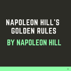 Napoleon Hill's Golden Rules By Napoleon Hill icône