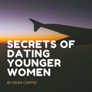 Secrets of Dating Younger Women By Dean C (Free) APK