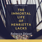 The Immortal Life of Henrietta Lacks By Rebecca .S icône