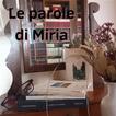 LE PAROLE DI MIRIA