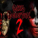 Dark Deception Chapter 2 Guide