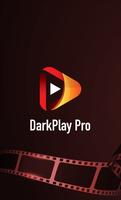 DarkPlay Pro Affiche