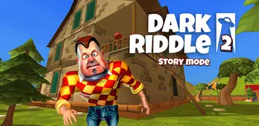 Dark Riddle 2 - Story mode