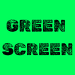 Full Green Screen