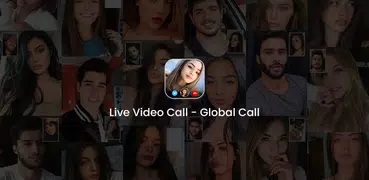 Live Video Call - Global Call