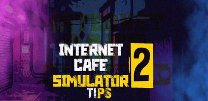 Internet Cafe Simulator 2 Tips-poster