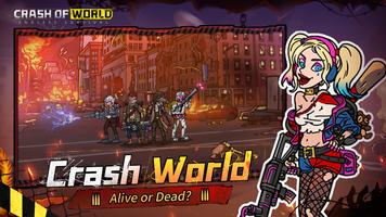 Crash of World: Endless Survival โปสเตอร์