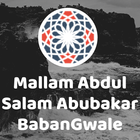 Mallam AbdulSalam Abubakar BabanGwale dawahBox icon