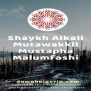 Shaykh Alkali Mutawakkil Mustapha Malumfashi APK