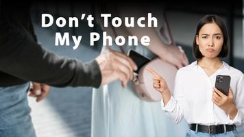 Don't Touch My Phone Affiche