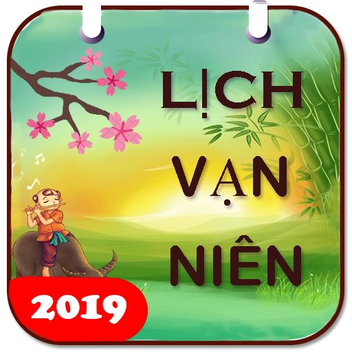 Lịch Vạn Niên - Lịch Việt - Âm Lịch 2019