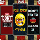 Dont Touch My Phone Wallpaper APK