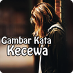Gambar Kata Kecewa icon